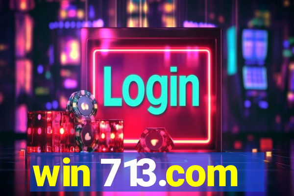 win 713.com